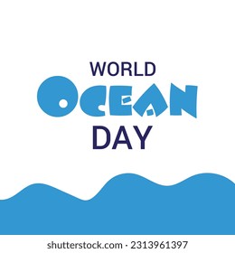 Vector illustration of a Background for World Ocean Day.