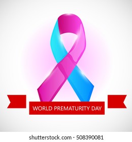 Vector illustration of a Background For World Prematurity Day with Pink and Blue Ribbon.