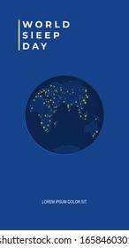 Vector illustration background for World Sleep Day. Vector blue banner World Sleep Day with a night map of the world, and burning city lights. Stories banner background of the holiday World Sleep Day