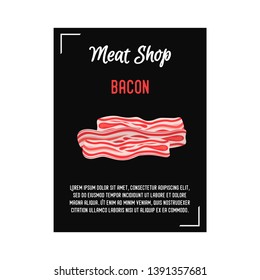 Vector illustration of bacon - meat poster, banner with farm beef, ham. Fresh product in cartoon flat style for bbq, barbecue party or steak house.