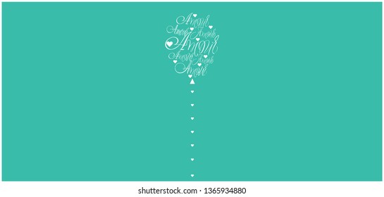 Vector illustration of balloon from calligraphic "AMOUR"- mean LOVE, written in French, on turquoise background for wedding design, Valentine`s Day cards, invitations, greetings, posters, prints, web.