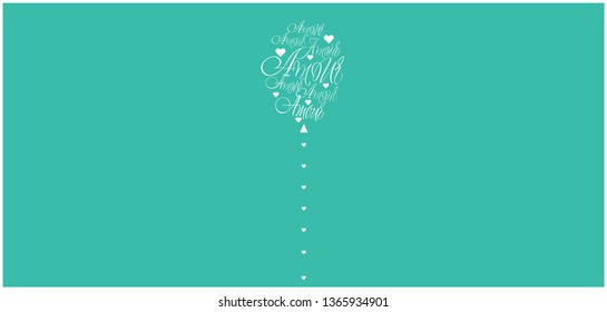 Vector illustration of balloon from calligraphic "AMOUR"- mean LOVE, written in French, on turquoise background for Valentine`s Day cards, greetings, invitations, wedding design, prints, posters, web.