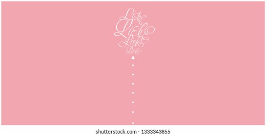 Vector illustration of balloon from calligraphic "LIEBE"- mean LOVE, written in German, on pale pink background for Valentine`s Day greetings, invitations, cards, posters, prints, wedding design, web.