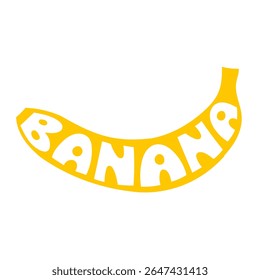 Vector illustration of a banana with creative lettering inside the fruit shape. Simple hand-drawn yellow banana on white background, combining fruit design and typography for healthy food themes.