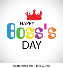 Vector illustration of a Banner or Background for Happy Boss's Day.
