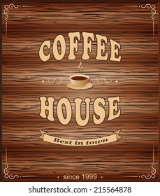 vector illustration banner for coffee house on the wood background- eps10