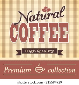 vector illustration banner for coffee on the vintage background- eps10