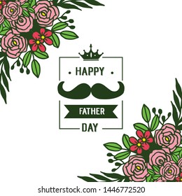 Vector illustration banner congratulation father day for style leaf flower frame