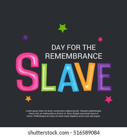 Vector illustration of a Banner For Day for the Remembrance Slave.