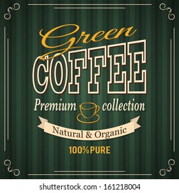 vector illustration banner green coffee with typography on the vintage background- eps10