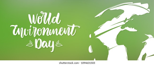 Vector illustration: Banner with Handwritten type lettering of World Environment Day and hand drawn Earth on green blurred nature background