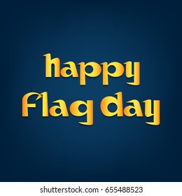 Vector illustration of a Banner for Happy Flag Day.