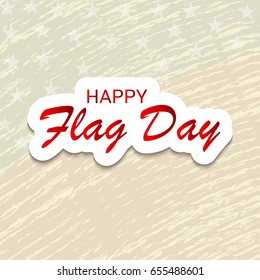 Vector illustration of a Banner for Happy Flag Day.