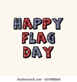 Vector illustration of a Banner for Happy Flag Day.