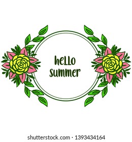 Vector illustration banner hello summer for various crowd colorful flower frame hand drawn