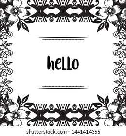 Vector illustration of banner hello for various crowd of flower frame