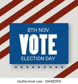 Vector illustration of a Banner or Poster For Election Day.