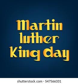 Vector illustration of a Banner or Poster for Martin Luther King Day.