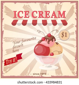 Vector illustration banner with scoop ice cream in the glass bowl and chokolate on the vintage background and text Try it,. Image for menu, restaurant, store, shop, cafeteria, ice cream parlor. eps10