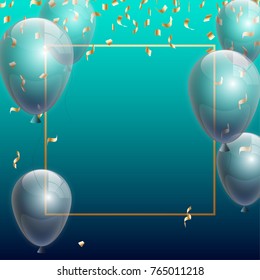 Vector Illustration Banner. Template Festive Gift Greeting Card with Beautiful Randomly Flying Shiny Transparent Balloons on the Bright Blue Background. Anniversary Card for Birthday with Square Frame