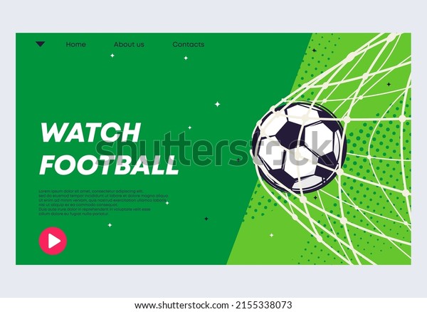 Vector illustration of a banner template for a\
soccer ball website in a goal net, a goal scored, watch a football\
match on the Internet
