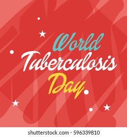 Vector illustration of a Banner for World Tuberculosis Day.
