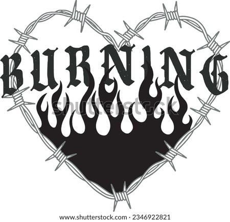 Vector illustration of barbed wire heart burning with the word burning on it.