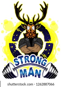 Vector illustration barbell and strong deer. T-shirt print.