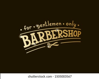 Vector illustration of barbershop lettering for banner, leaflet, poster, clothes, logo, advertisement design. Handwritten text for template, signage, billboard, printing, price list of the barber’s