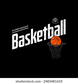 Vector illustration of basketball . Sport typography, t-shirt graphics, poster, banner, flyer, print and postcard 