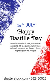 Vector illustration Bastille Day, French flag in trendy grunge style. 14  July design template for poster, banner, flayer, greeting, invitation card. Independence day card. France national day design.