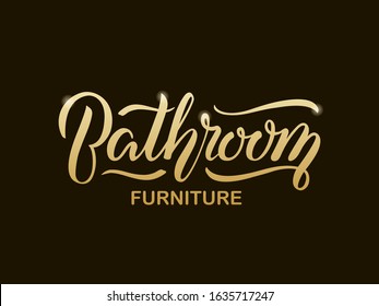 Vector illustration of bathroom furniture lettering for banner,  poster, advertisement, price list, web design. Handwritten text for template, signage, billboard, print, flyer of furniture shop
