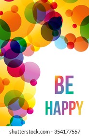 Vector Illustration of a Be Happy Greeting Card