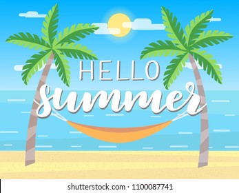 Vector illustration of beach including sea, sky, clouds, sun, sand, palm trees and hammock. "Hello summer" hand drawn lettering. Bright flat design for banners, posters, cards, postcards and package.