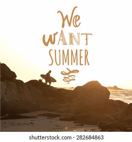 Vector illustration of a beach landscape. Summer sunset by the sea. Surfer with board on coastal rock. We want summer.