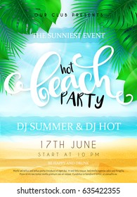 vector illustration of beach party poster with hand lettering text and tropical leaves - palm, mostera on sea beach background.