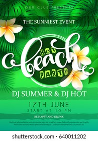 vector illustration of beach party poster with hand lettering text and tropical leaves - palm, mostera on sea beach background.