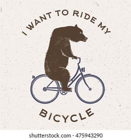 Vector Illustration of the bear on bicycle with captions I Want To Ride My Bicycle. Vintage styled postcard.