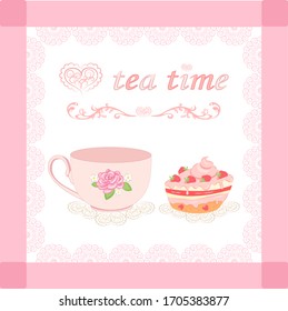 Vector illustration of a beautiful cozy appetizing picture in the Provence style with the inscription "tea time", with patterns, a cup, a piece of cake on lace napkins, in a pink checkered lace frame