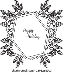 Vector illustration beautiful floral frame for decoration happy holiday