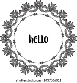 Vector illustration beautiful flower frame with template writing hello