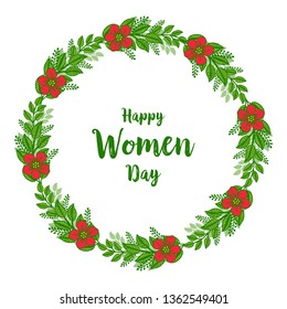 Vector illustration beautiful green leaf red flower frame with shape of happy women day