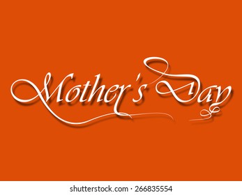 Vector illustration for Beautiful mother's day text style design...