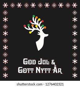 Vector illustration with beautiful reindear, Text in svenska (Sweden, Sverige) God Jul och Gott Nytt ÅR , means Merry Christmas and Happy new year. The design is to be found in different languages 