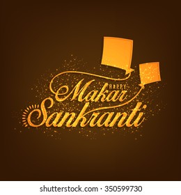 Vector illustration Beautiful shiny text on golden background design of Makar Sankrant.