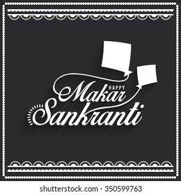 Vector Illustration Beautiful Text On Grungy Background Design Of Makar Sankrant.