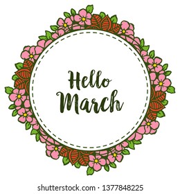 Vector illustration beautiful wreath frame for ornate design hello march hand drawn