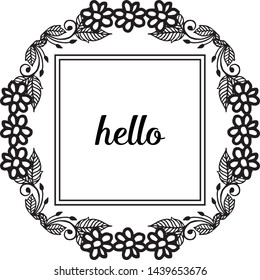 Vector illustration beautiful wreath frame for ornament wallpaper hello