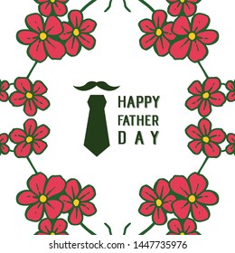 Vector illustration beautiful wreath frame with letter of happy father days