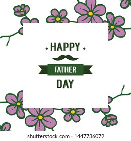 Vector illustration beauty purple flower frame with lettering happy father days